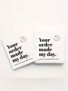 Neutral 'Your Order Made My Day' Thank You Cards - White